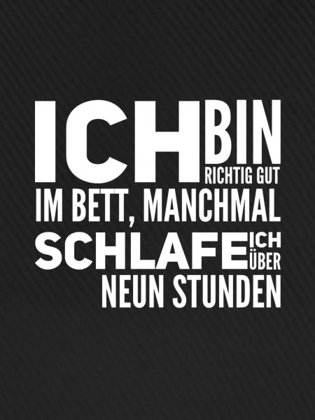 ich bin ein Langschläfer