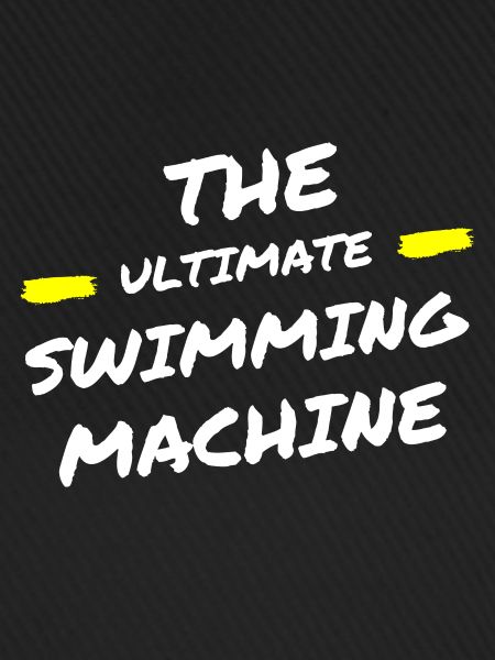 Die ultimative Schwimmmaschine