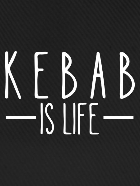 Kebab ist Leben