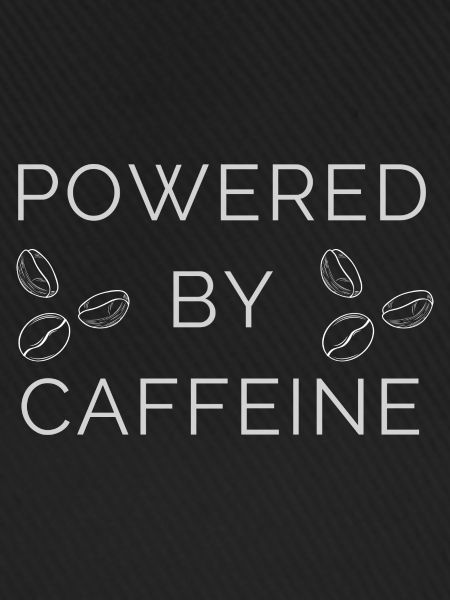 Powered By Caffeine