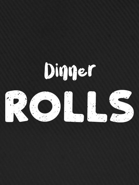 Dinner Rolls - Thanksgiving