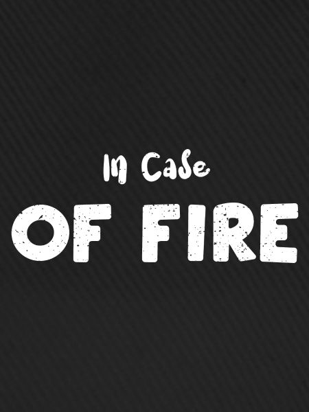 In Case Of Fire - Employee