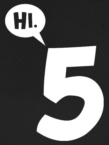Hi 5 high five