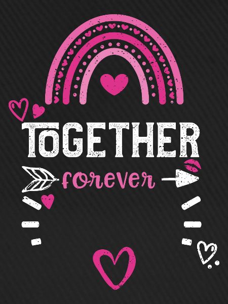 Together forever - Valentine's Day