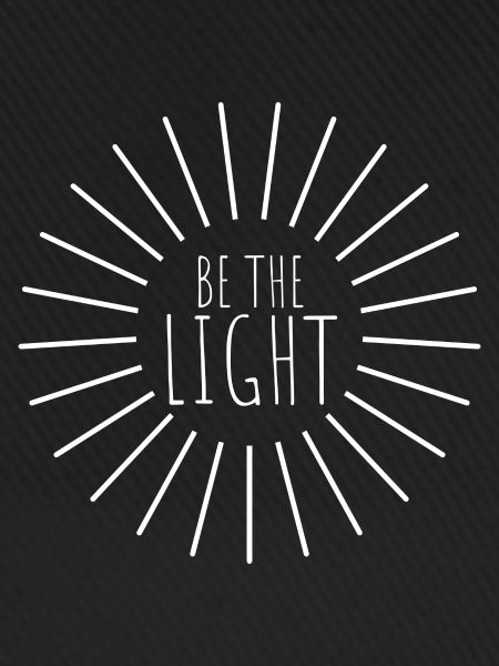 be the light