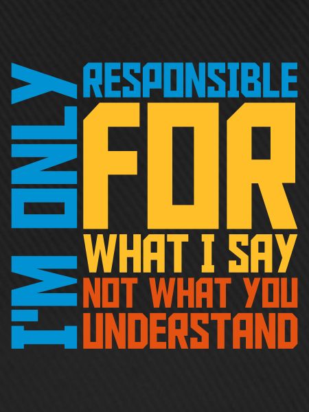 what I say Zitat