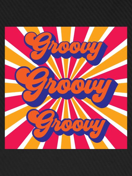 Groovy Groovy Groovy Retro Design