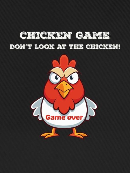 Chicken game weiss