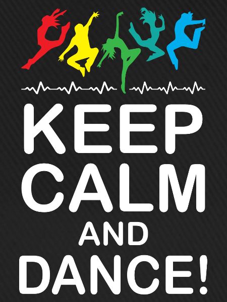 Keep Calm and Dance