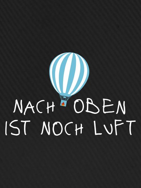 Nach oben ist noch Luft