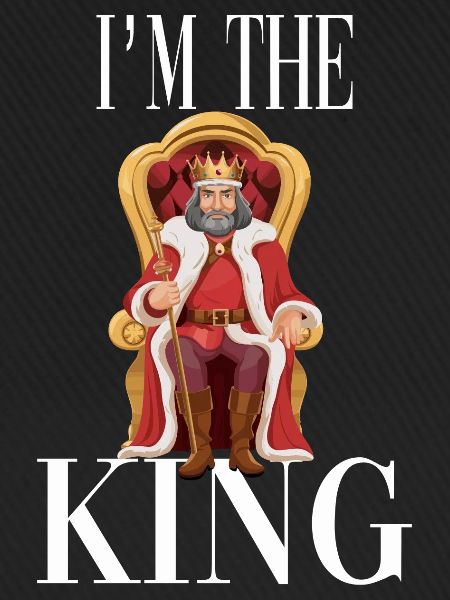 Ich bin der König