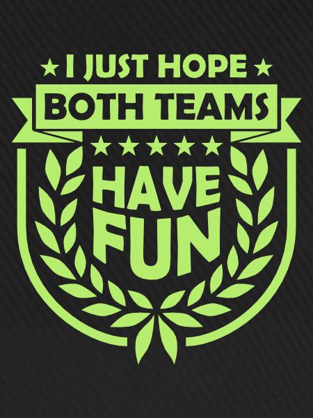 Both Teams Have Fun