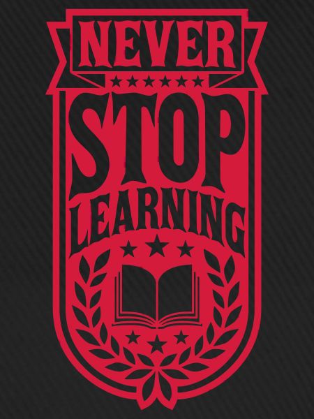 never stop learning Zitat