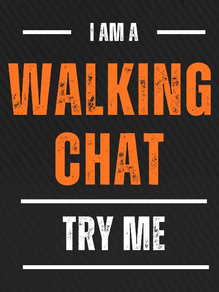 Walking Chat