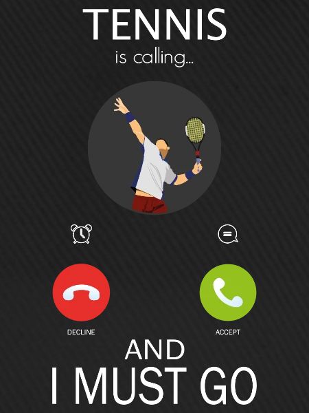 Tennis is calling