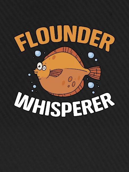 Flounder Whisperer Flunderflüsterer Angler