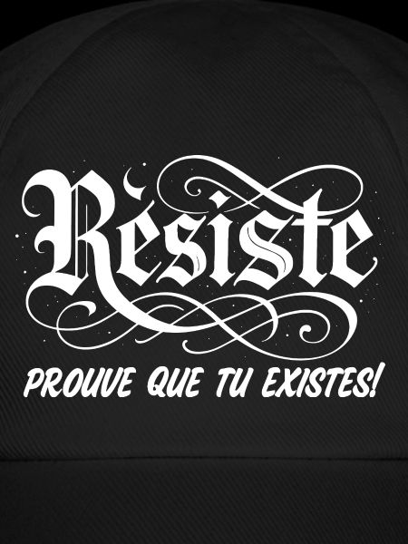 Widerstehe, beweise, dass du existierst!