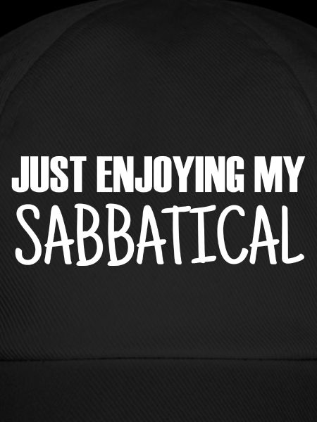 Sabbatical Just Enjoying My Sabbatical