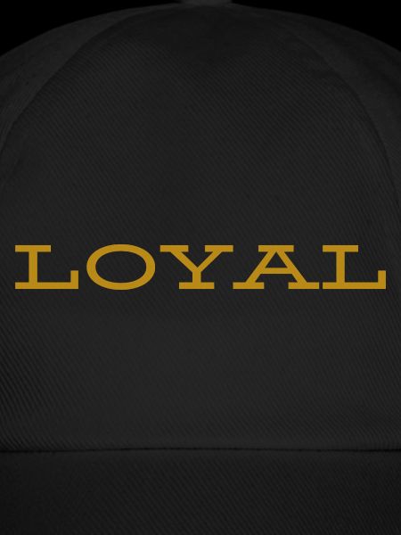 Loyal Loyalität