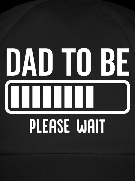 Dad To Be Please Wait