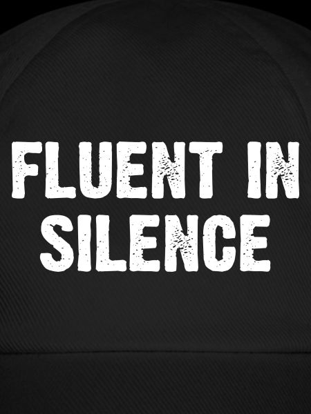 Fluent In Silence