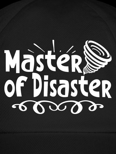 Master of disaster