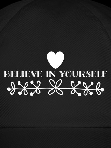Believe In Yourself