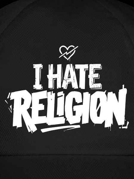i hate religion