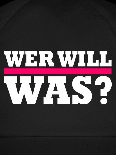 Wer will was