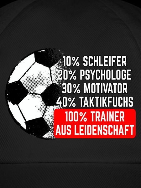 Fußballtrainer aus Leidenschaft Spruch Trainer