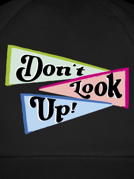 Don't look up