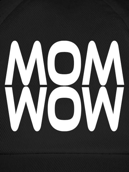 Mama ist wow