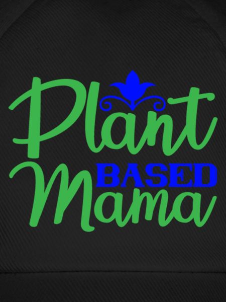 Plant based Mama