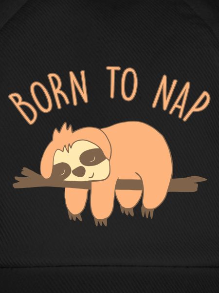 FAUL GEBOREN ZUM NAP