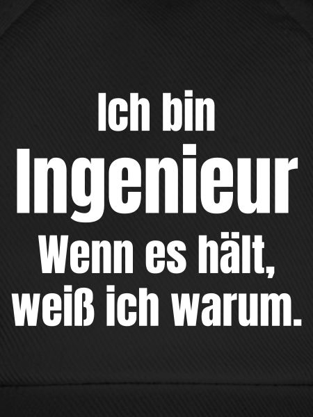 Ich bin Ingenieur: Warum es hält