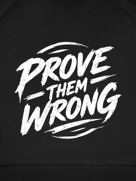 Prove Them Wrong