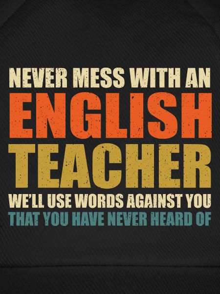 Englischlehrer Spruch