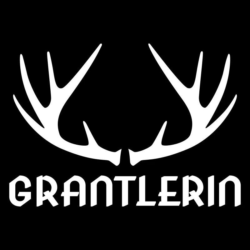 Grantlerin Hirschgeweih Bayerin Geschenk lustig