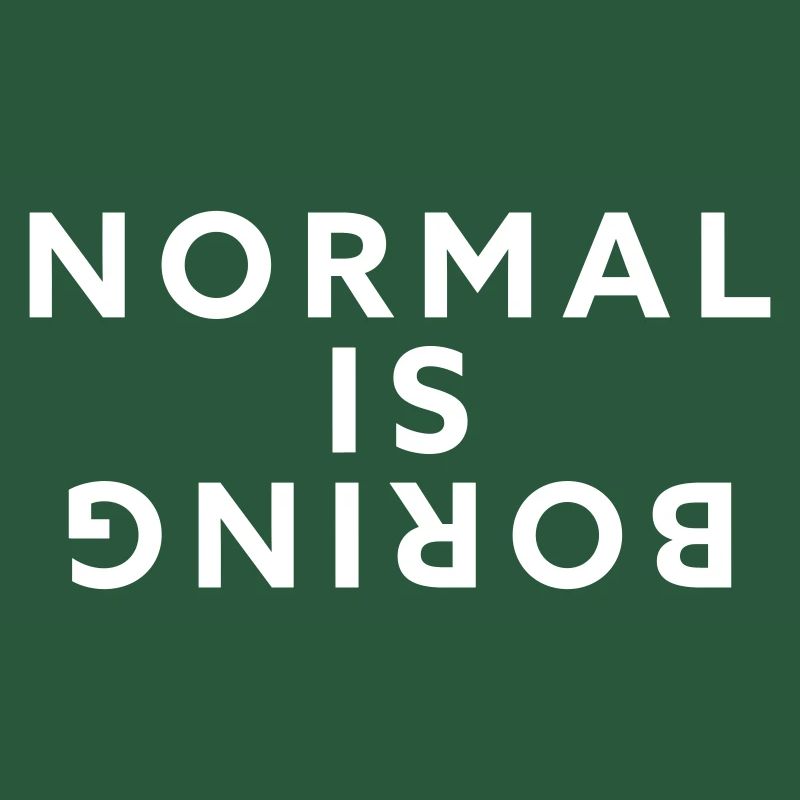 Normal, c’est ennuyeux