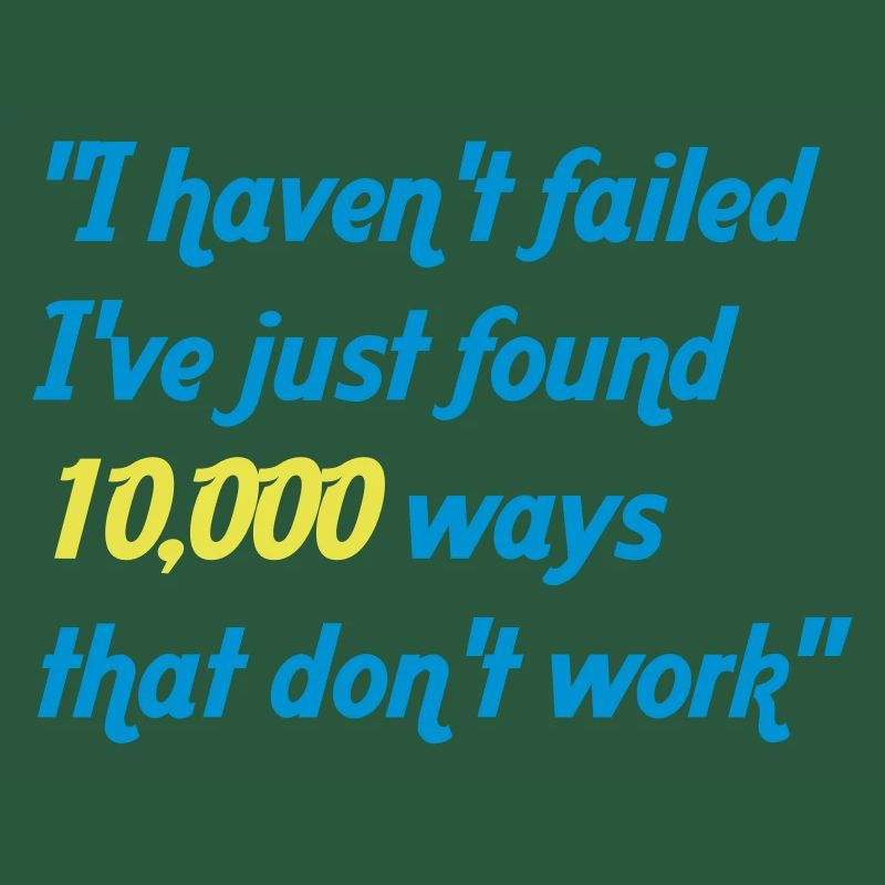 haven't failed