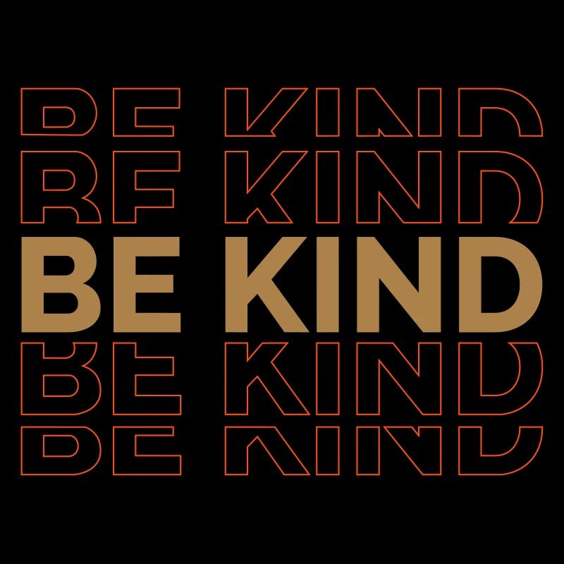 BE KIND