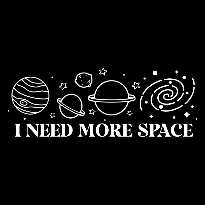 I need more space