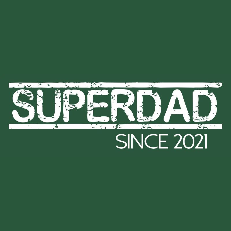 Superdad since 2021 Scripture saying