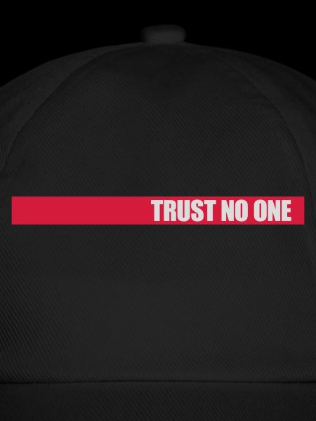 trust no one quote