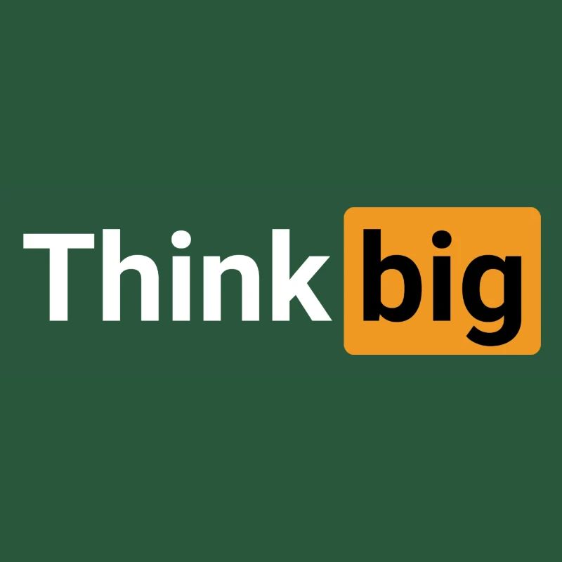 Think big (white)
