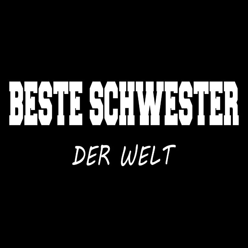 beste Schwester der Welt