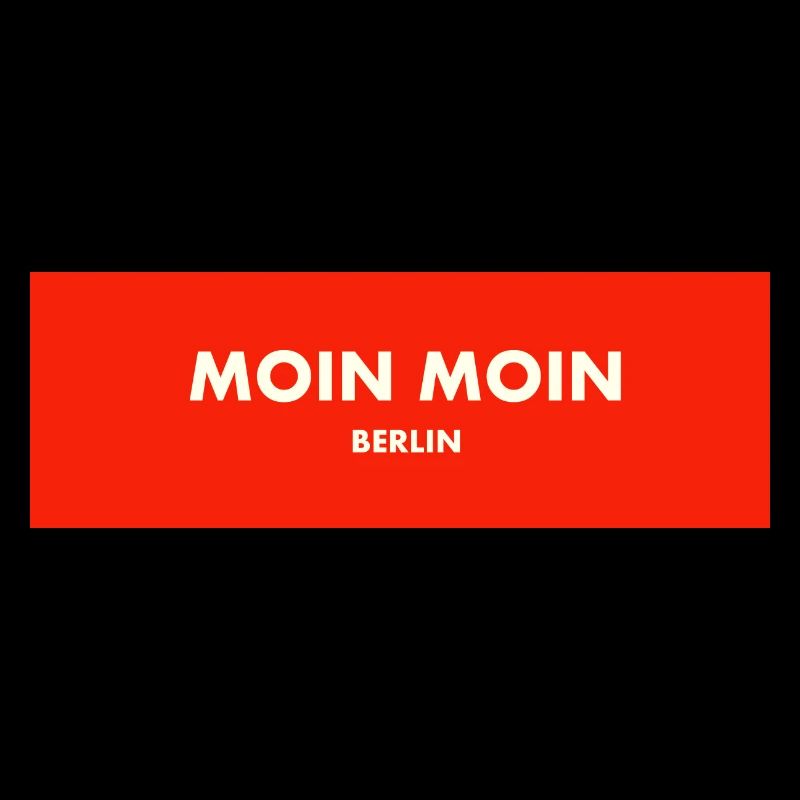Moin moin Berlin