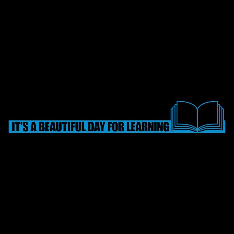 beautiful day for learning