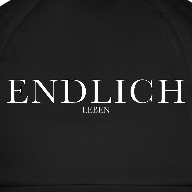 Endlich leben
