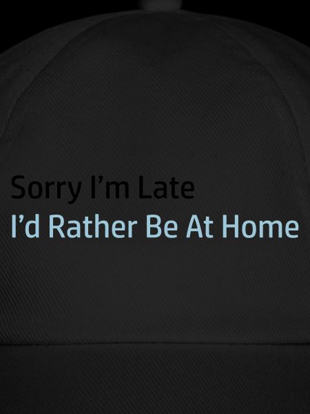 Sorry I'm Late